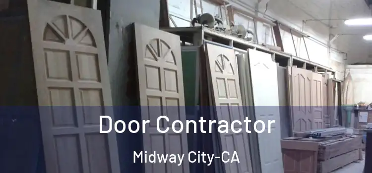  Door Contractor Midway City-CA